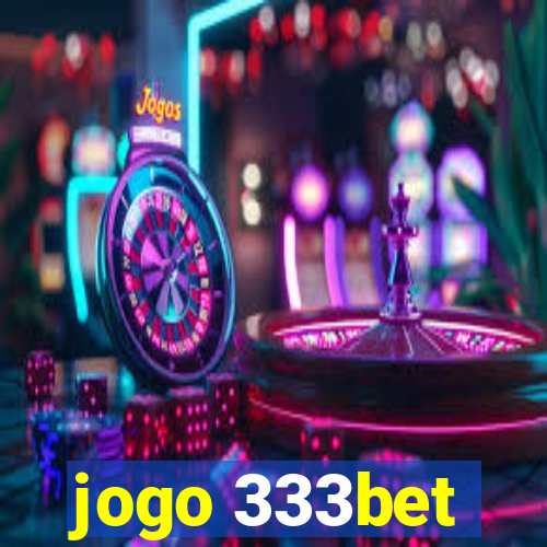 jogo 333bet